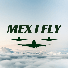MEX I FLY